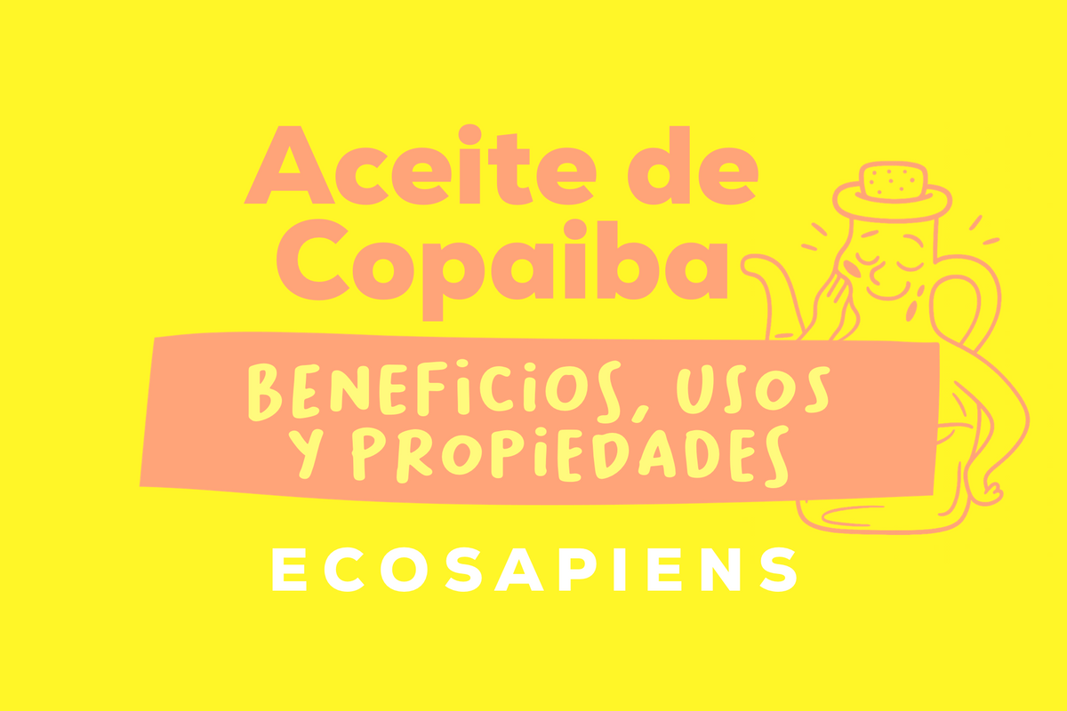 Aceite de Copaiba: Beneficios, Usos y Propiedades