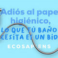 Adiós al Papel Higiénico, Lo que Tu Baño Necesita es un Bidet