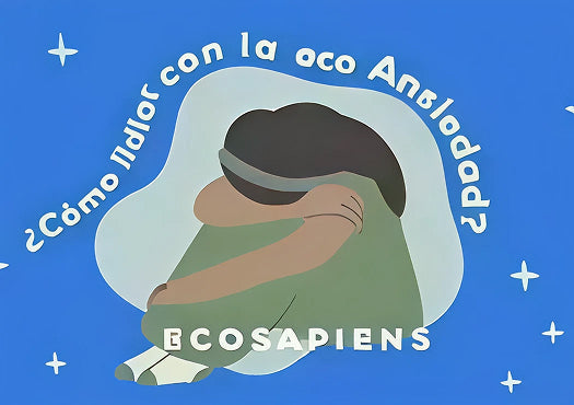 ¿Cómo lidiar con la ECO-ANSIEDAD?