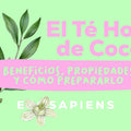 El te hoja de coca, beneficios, propiedades y como prepararlo
