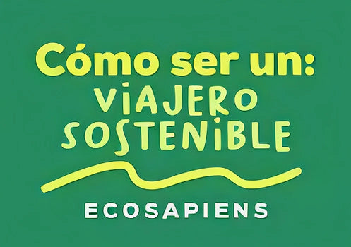 Como Ser un Viajero más Sostenible